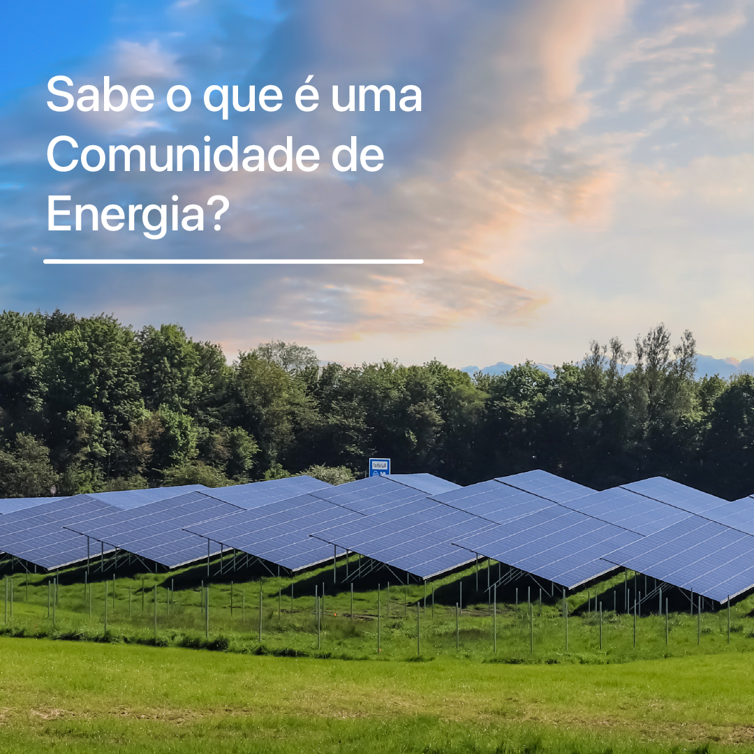 Sabe o que é uma Comunidade de Energia 0