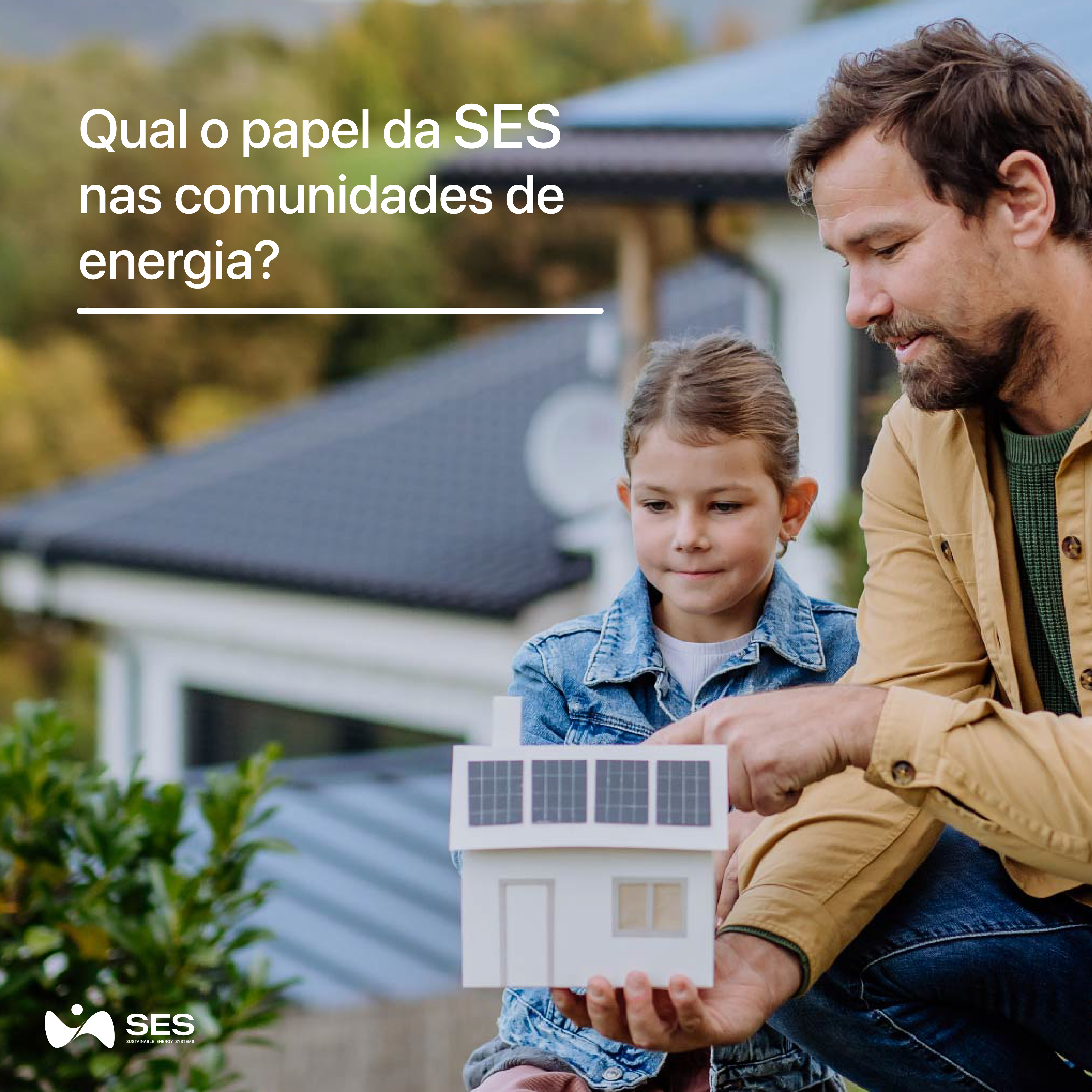 Qual o papel da SES nas comunidades de energia? 0