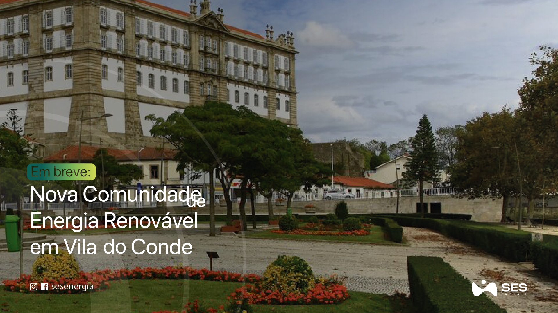 Em breve: Nova Comunidade de Energia Renovável em Vila do Conde 1