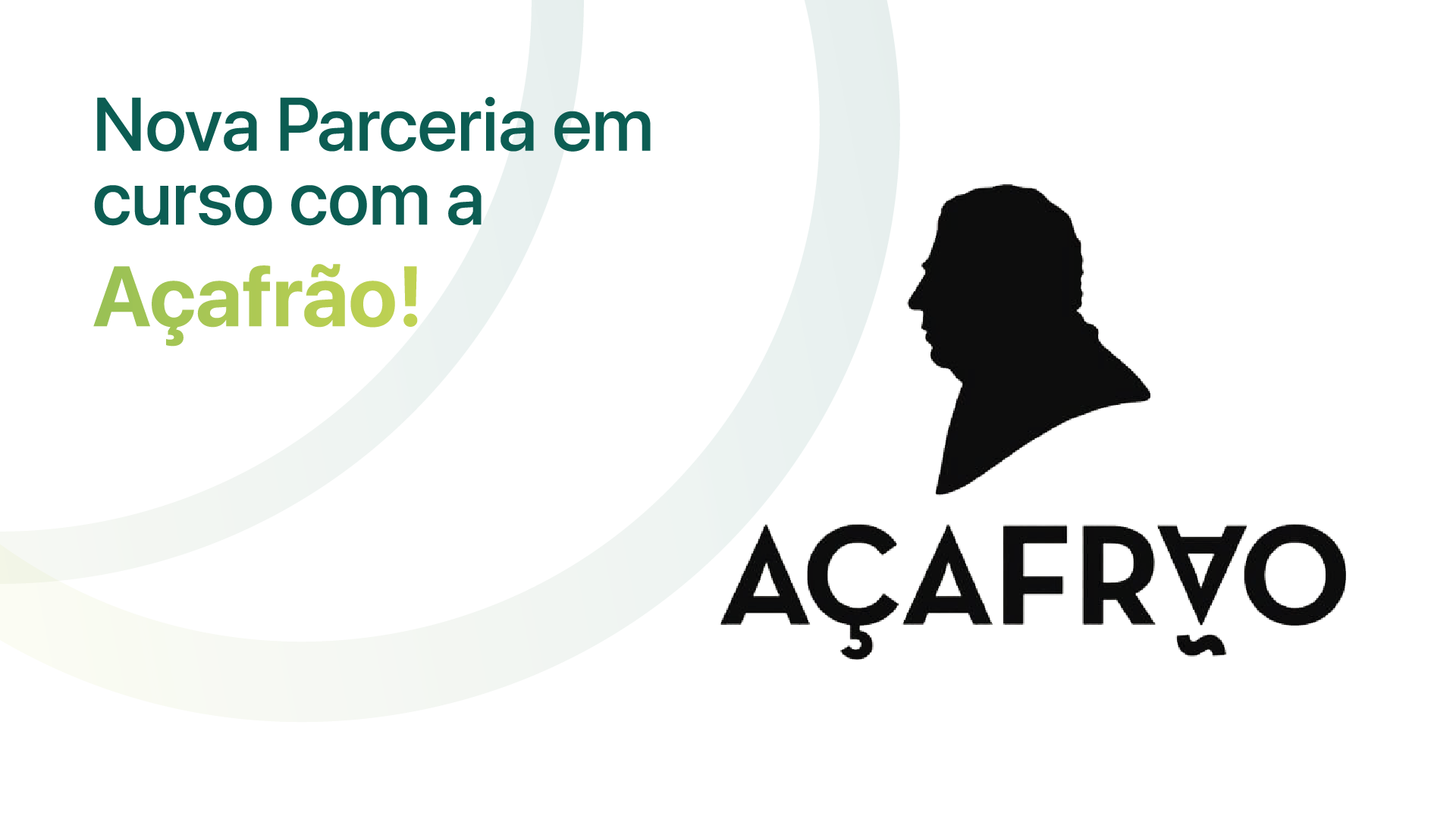 Nova Parceria em curso com a Açafrão 0